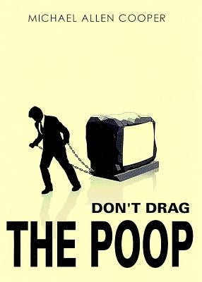 Don't Drag the Poop Paperback Imperium Publishing