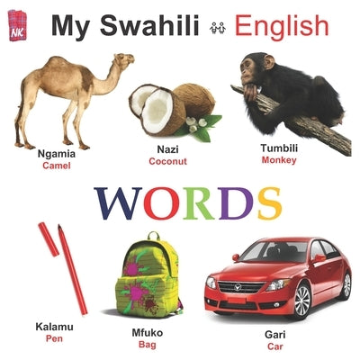 My Swahili - English WORDS by Kamano, Nasieku