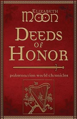 Deeds of Honor: Paksenarrion World Chronicles Paperback Jabberwocky Literary Agency, Inc.