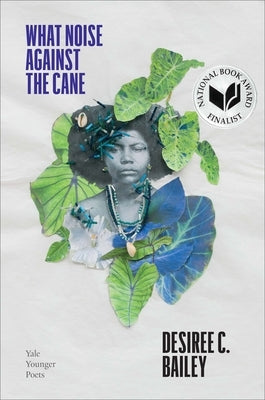 What Noise Against the Cane: Volume 115 Paperback Yale University Press