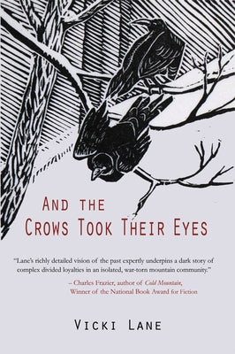 And the Crows Took Their Eyes by Lane, Vicki