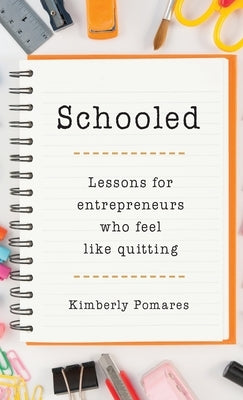 Schooled by Pomares, Kimberly