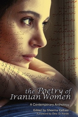 The Poetry Of Iranian Women Paperback Createspace Independent Publishing Platform