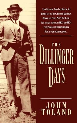 The Dillinger Days Paperback Da Capo Press