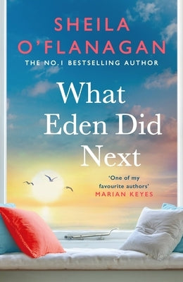 What Eden Did Next by O'Flanagan, Sheila