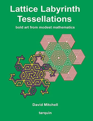 Lattice Labyrinth Tessellations Paperback Tarquin Group