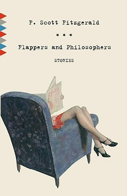 Flappers and Philosophers: Stories by Fitzgerald, F. Scott