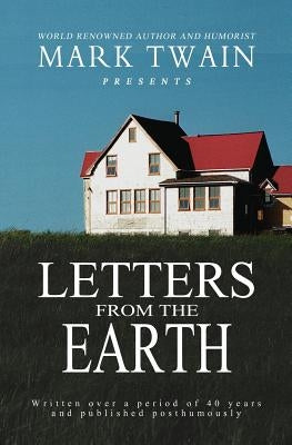 Letters From The Earth Paperback Createspace Independent Publishing Platform