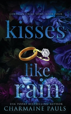 Kisses Like Rain Paperback Charmaine Pauls