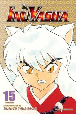 Inuyasha (Vizbig Edition), Vol. 15 by Takahashi, Rumiko