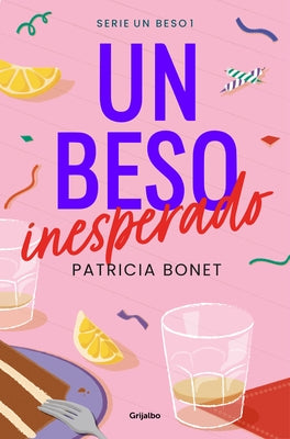 Un Beso Inesperado / An Unexpected Kiss by Bonet, Patricia