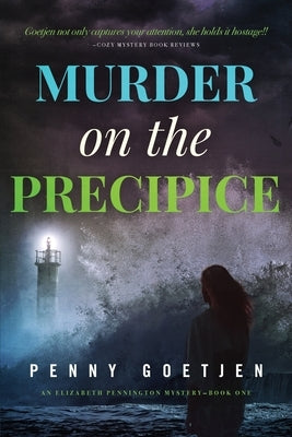 Murder on the Precipice by Goetjen, Penny