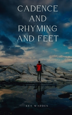 Cadence and Rhyming and Feet Paperback Libresco Feeds Private Limited