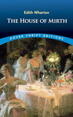 The House of Mirth Paperback Dover Publications