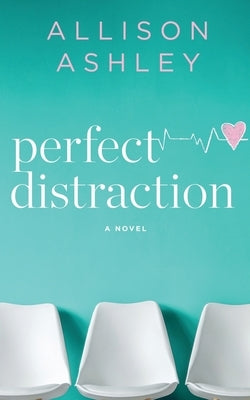 Perfect Distraction Paperback Independently Published