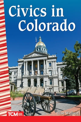 Civics in Colorado Paperback Teacher Created Materials