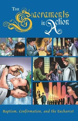 Open book titled "Sacraments in Action" by Sophia Institute Press, showing detailed pages about sacramental practices.