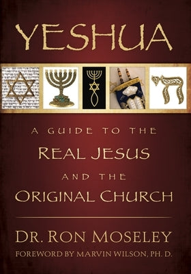 Yeshua: A Guide to the Real Jesus and the Original Church Paperback Messianic Jewish Publishers