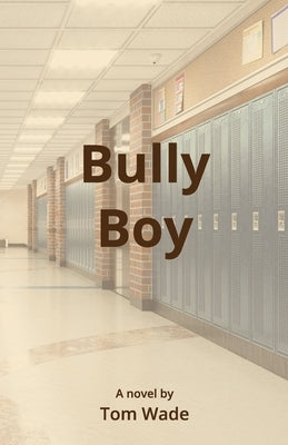 Bully Boy Paperback Virtualbookworm.com Publishing