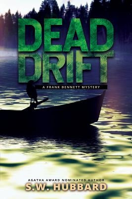 Dead Drift Paperback S W Hubbard