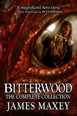 Bitterwood: The Complete Collection Paperback Createspace Independent Publishing Platform