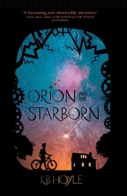 Orion and the Starborn Paperback Owl's Nest Publishers, LLC
