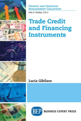 Trade Credit and Financing Instruments by Gibilaro, Lucia