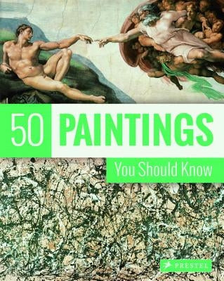 50 Paintings You Should Know by Lowis, Kristina