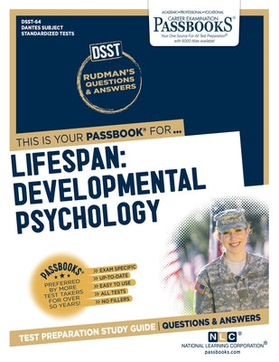 Lifespan: Developmental Psychology (Dan-64): Passbooks Study Guidevolume 64 by National Learning Corporation