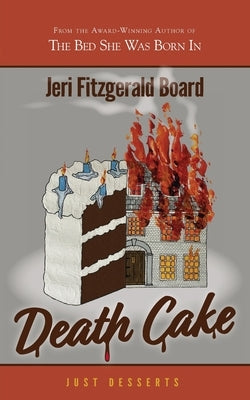 Death Cake by Board, Jeri