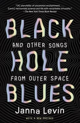 Black Hole Blues and Other Songs from Outer Space Paperback Anchor Books