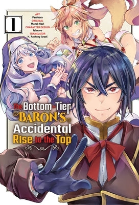 The Bottom-Tier Baron's Accidental Rise to the Top Vol. 1 (Manga) by Mazi, Manzi