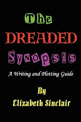 The Dreaded Synopsis by Sinclair, Elizabeth