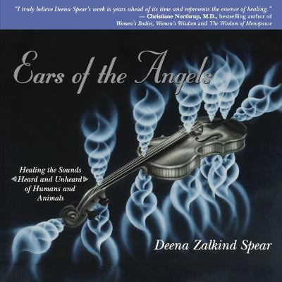 Ears of the Angels by Spear, Deena Zalkind