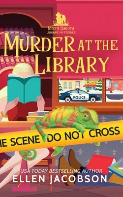 Murder at the Library: A North Dakota Library Mystery Paperback Ellen Jacobson