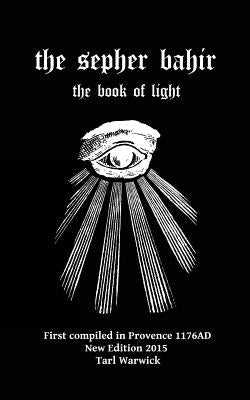 The Sepher Bahir: Book Of Light Paperback Createspace Independent Publishing Platform