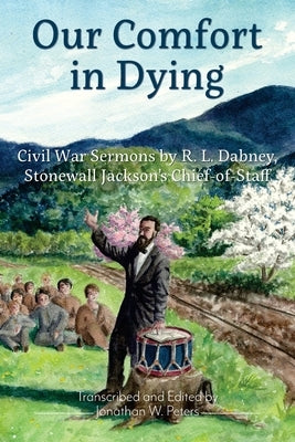 Our Comfort in Dying Paperback Sola Fide Publications
