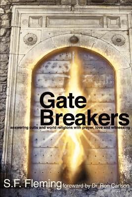 Gate Breakers by Fleming, Stanley F.