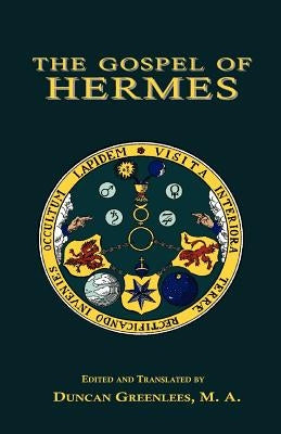 The Gospel of Hermes by Greenlees, Duncan