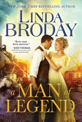 A Man of Legend by Broday, Linda