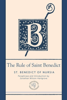 The Rule of Saint Benedict: A Contemporary Paraphrase Imitation Leather Paraclete Press (MA)