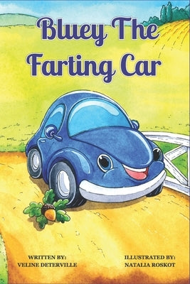 Bluey the Farting Car Paperback Independently Published