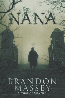 Nana by Massey, Brandon