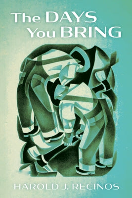 The Days You Bring Paperback Resource Publications (CA)