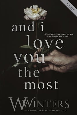 And I Love You the Most Paperback Independently Published
