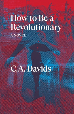 How to Be a Revolutionary Paperback Verso Fiction