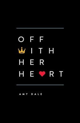 Off with Her Heart Paperback Catalytix