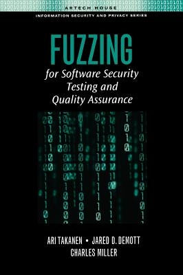 Fuzzing for Software Security by Takanen, Ari