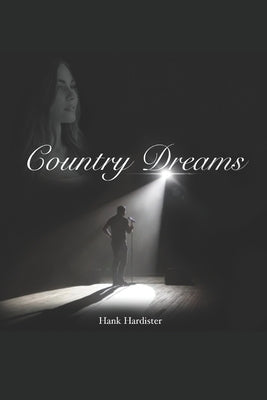Country Dreams Paperback Independently Published