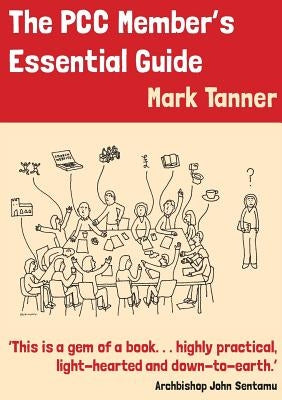 The PCC Members Essential Guide Church House Pub